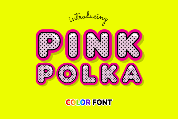 Pink Polka: A Playful Display Font for Modern Creatives