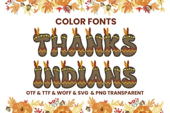 Thanks Indians: A Playful Color Font for Thanksgiving