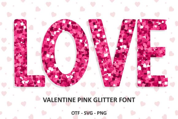 Valentine Pink Glitter: A Font That Sparkles With Love